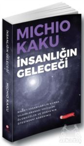 İnsanlığın Geleceği - 1