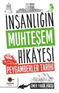 İnsanlığın Muhteşem Hikayesi - Peygamberler Tarihi - 1