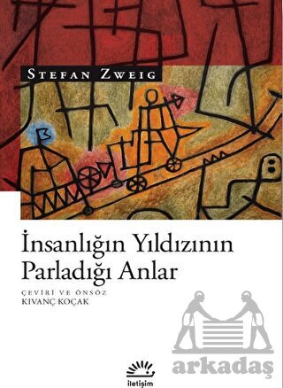 İnsanlığın Yıldızının Parladığı Anlar - 1