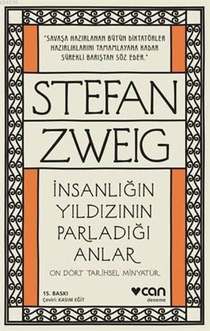 İnsanlığın Yıldızının Parladığı Anlar; On İki Tarihsel Minyatür - 1