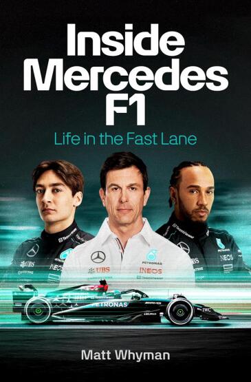 Inside Mercedes F1 Life in the Fast Lane of F1 - Century