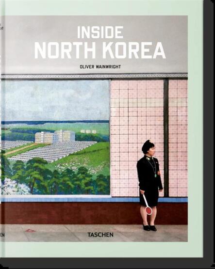 Inside North Korea - Taschen