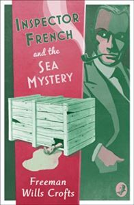 Inspector French And The Sea Mystery - 1