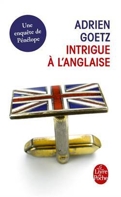 Intrigue à l'anglaise - Le Livre de Poche