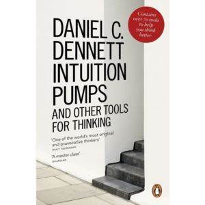 Intuition Pumps and Other Tools for Thinking - 1