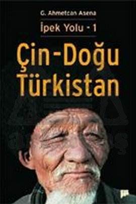 İpek Yolu 1 - Çin-Doğu Türkistan - 1
