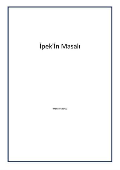 İpek'İn Masalı - 1