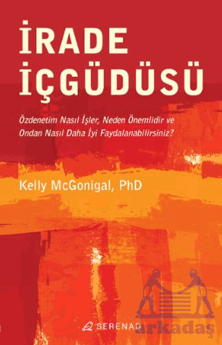 İrade İçgüdüsü - Serenad Yayınevi