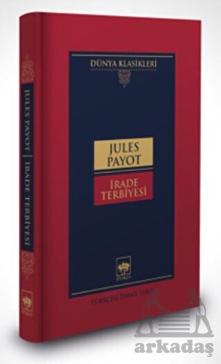 İrade Terbiyesi - Ötüken Neşriyat