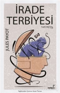 İrade Terbiyesi - 1
