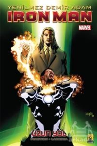 Iron Man - Yenilmez Demiradam Cilt 10 - Uzun Yol - Arka Bahçe Yayıncılık