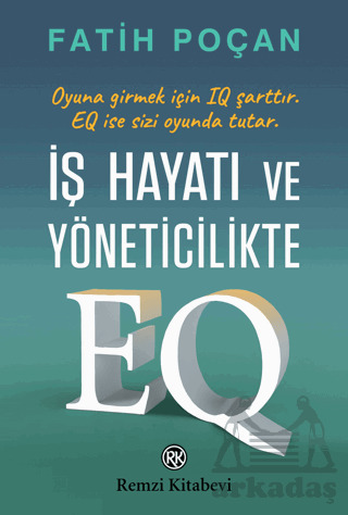 İş Hayatı Ve Yöneticilikte EQ - 1