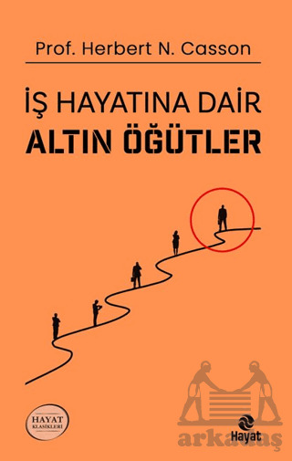 İş Hayatına Dair Altın Öğütler - Hayat Yayınları