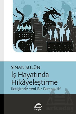 İş Hayatında Hikayeleştirme - 1