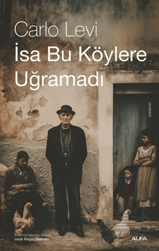 İsa Bu Köylere Uğramadı - 1