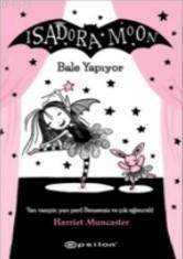 Isadora Moon Bale Yapıyor - Epsilon Yayınevi