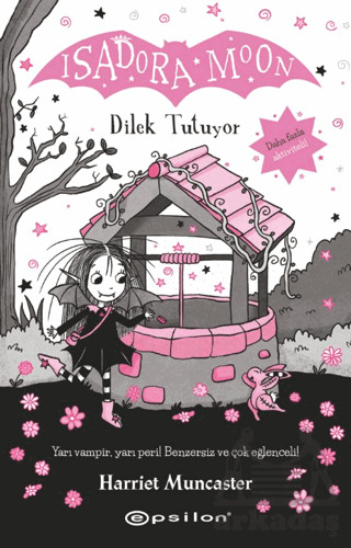 İsadora Moon Dilek Tutuyor - Epsilon Yayınevi