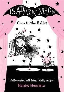 Isadora Moon Goes to the Ballet - Oxford University Press UK