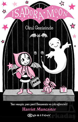 Isadora Moon Okul Gezisinde - 1