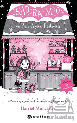 Isadora Moon Ve Peri Ayazı Festivali - Epsilon Yayınevi