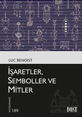 İşaretler, Semboller Ve Mitler - Dost Kitabevi Yayınları