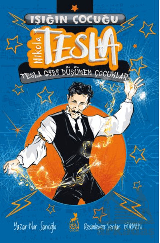 Işığın Çocuğu Nikola Tesla - Ren Çocuk