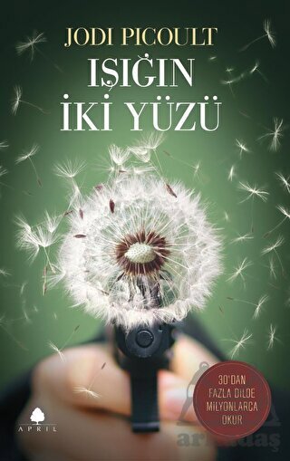 Işığın İki Yüzü - April Yayıncılık