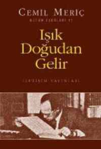 Işık Doğudan Gelir - İletişim Yayınevi