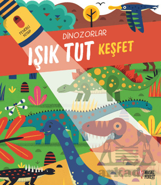 Işık Tut Keşfet Dinozorlar - 1