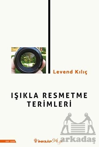 Işıkla Resmetme Terimleri - İnkılap Kitabevi