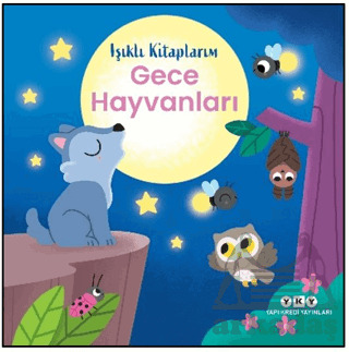 Işıklı Kitaplarım: Gece Hayvanları - 1