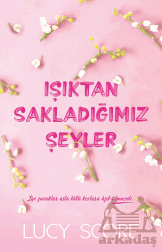 Işıktan Sakladığımız Şeyler - Martı Yayınları