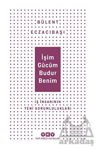 İşim Gücüm Budur Benim - 1