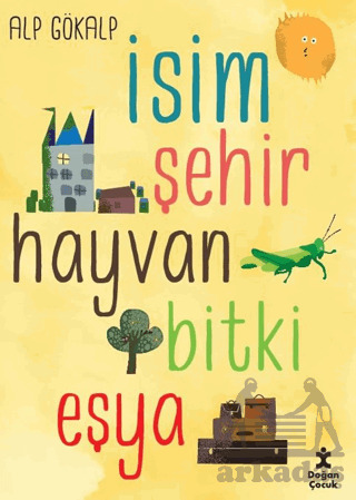 İsim Şehir Hayvan Bitki Eşya - 1