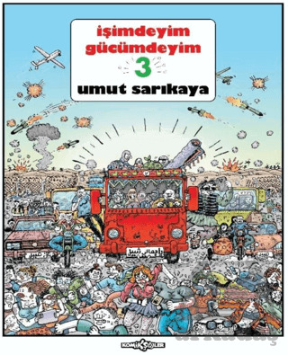 İşimdeyim Gücümdeyim 3 (1. Hamur Lüks Baskı) - 1