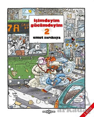 İşimdeyim Gücümdeyim-Cilt 2 - 1