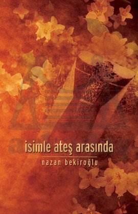 İsimle Ateş Arasında - Timaş Yayınları