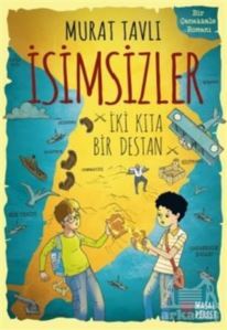 İsimsizler - İki Kıta Bir Destan - Masalperest