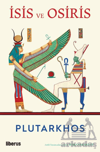 İsis Ve Osiris - Liberus Yayınları