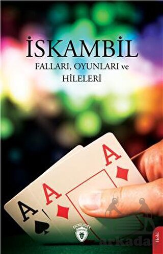 İskambil Falları Oyunları Ve Hileleri - 1