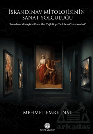 İskandinav Mitolojisinin Sanat Yolculuğu - 1