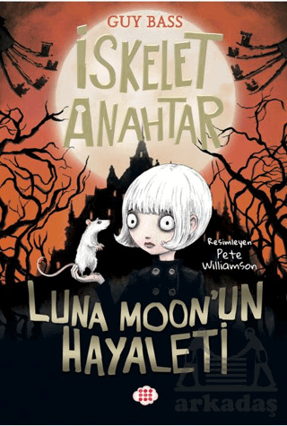 İskelet Anahtar 2 - Luna Moon’Un Hayaleti - Dokuz Çocuk