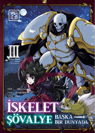 İskelet Şövalye: Başka Bir Dünyada 3 - Athica Yayınları