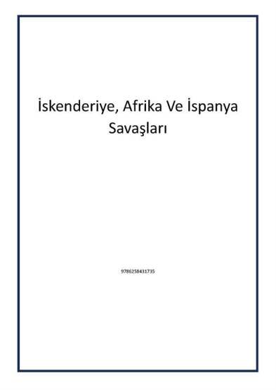 İskenderiye, Afrika Ve İspanya Savaşları - 1