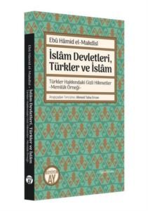İslam Devletleri Türkler Ve İslam - Büyüyenay Yayınları