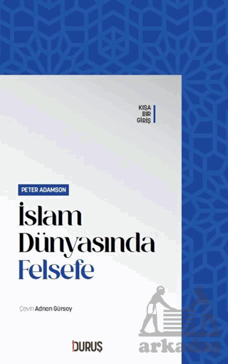 İslam Dünyasında Felsefe - Duruş Yayınları