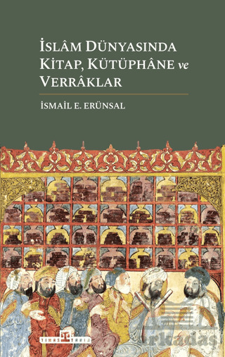 İslam Dünyasında Kitap, Kütüphane Ve Verraklar - 1
