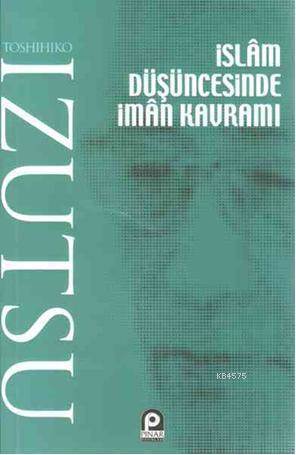 İslam Düşüncesinde İman Kavramı - 2