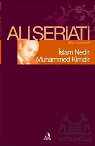 İslam Nedir Muhammed Kimdir - Fecr Yayınları