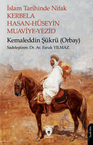 İslam Tarihinde Nifak Kerbela Hasan-Hüseyin Muaviye-Yezid - 2